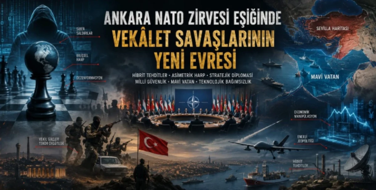 Ankara NATO Zirvesi eşiğinde vek&acirc;let savaşlarının yeni evresi