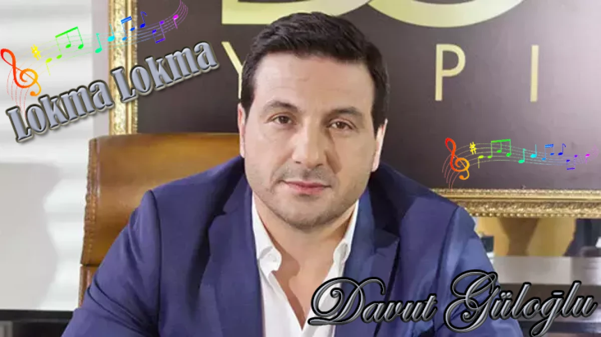 Davut G&uuml;loğlu&rsquo;nun Yeni Bestesi: &ldquo;Lokma Lokma&rdquo; Sevenleriyle Buluştu