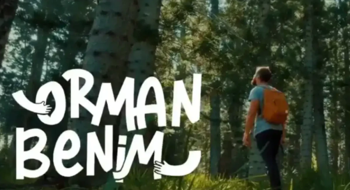 'Orman Benim'