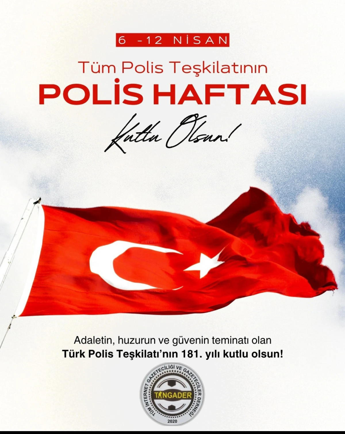 TİNGADER (T&uuml;m İnternet Gazeteciliği ve Gazeteciler Derneği) Polis Haftası Mesajı