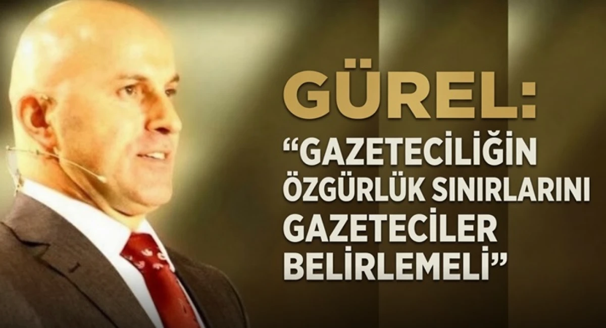 UBK Başkanı G&uuml;rel: D&uuml;ş&uuml;nce su&ccedil;u bitti ama d&uuml;ş&uuml;nerek &uuml;reten gazetecilik can &ccedil;ekişiyor!